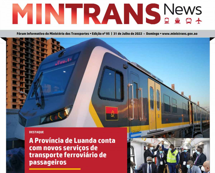"MINTRANS NEWS - A Província de Luanda conta com novos serviços de transporte ferroviário de passageiros"